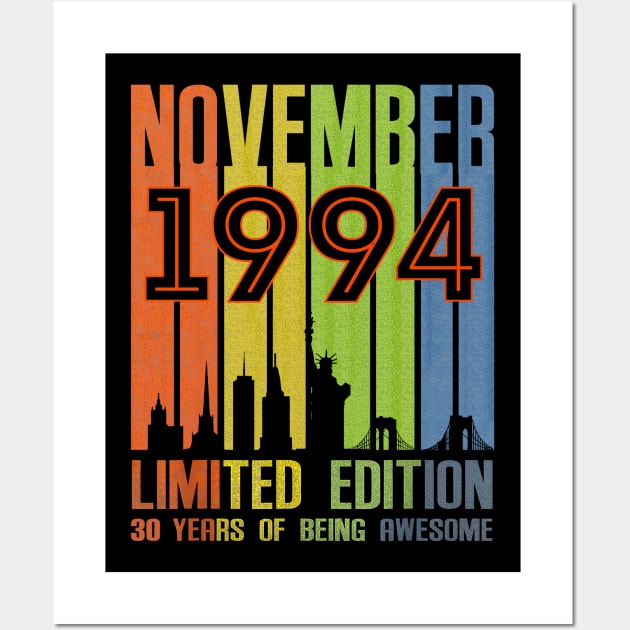 November 1994 30 Years Of Being Awesome Limited Edition Wall Art by cyberpunk art